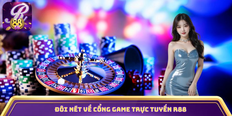 Đôi nét về cổng game trực tuyến R88