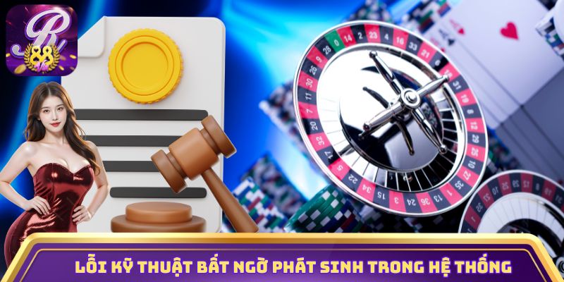 Lỗi kỹ thuật bất ngờ phát sinh trong hệ thống