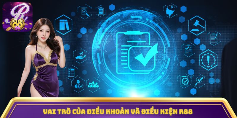 Vai trò của điều khoản và điều kiện R88 